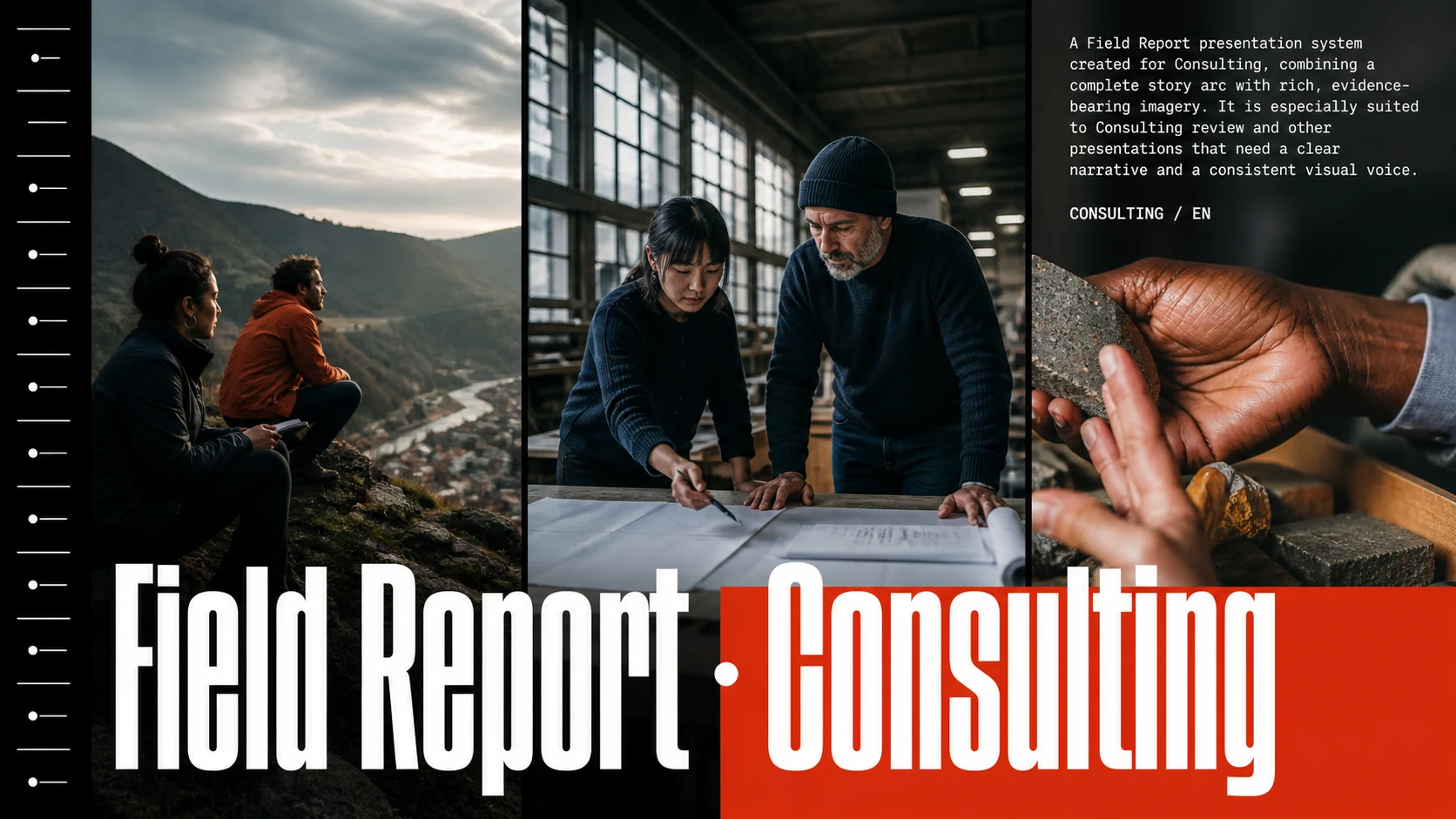 Field Report · Consulting